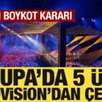 avrupada-5-ulke-eurovisiondan-cekildi-tEOqUXrr.jpg