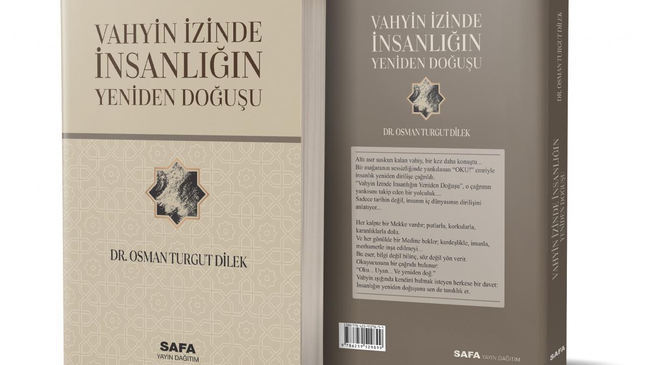 Vahyin İzinde İnsanlığın Yeniden Doğuşu