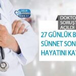 27-gunluk-bebek-sunnet-sonrasi-hayatini-kaybetti-doktora-sorusturma-acildi-PqLhUqVi.jpg