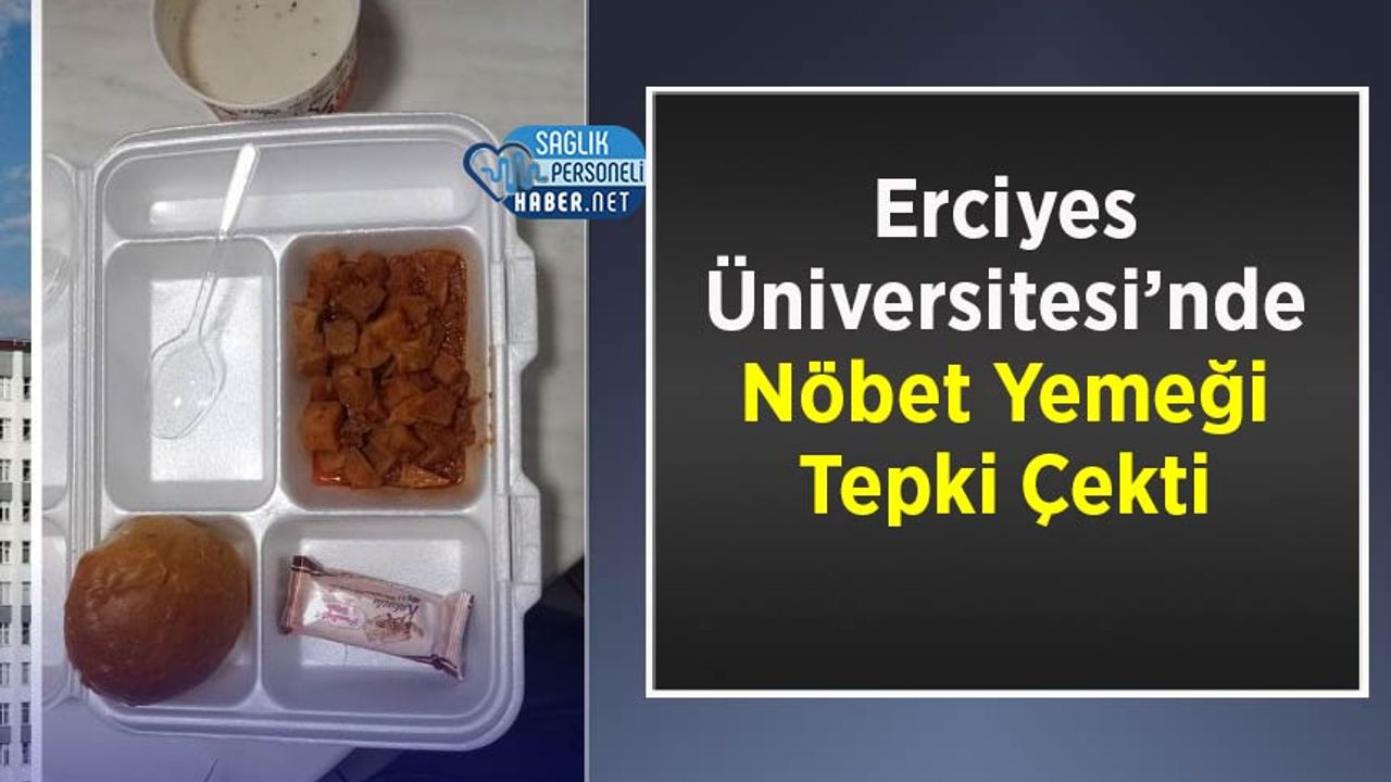 erciyes-universitesinde-nobet-yemegi-tepki-cekti-D4clDGEX.jpg